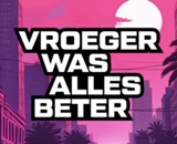 Vroeger Was Alles Beter Vroeger Was Alles Beter Logo